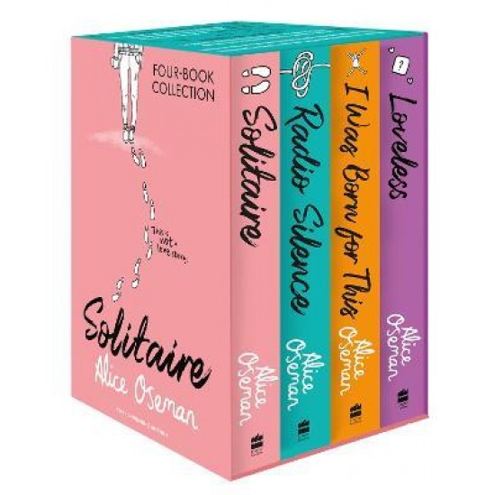 ALICE OSEMAN FOUR-BOOK COLLECTION BOX SET (SOLITAIRE, RADIO SILENCE, I WAS BORN FOR THIS, LOVELESS)
