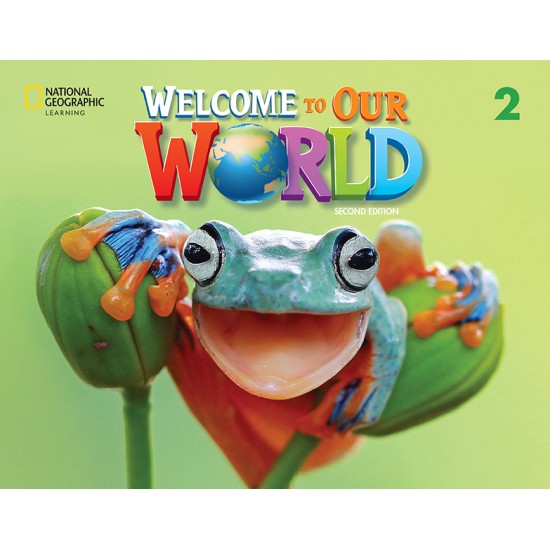 WELCOME TO OUR WORLD 2 SB (+ ONLINE PRACTICE + SB EBOOK) - BRE 2ND ED