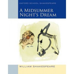 OXFORD SCHOOL SHAKESPEAR : A MIDSUMMER NIGHT'S DREAM