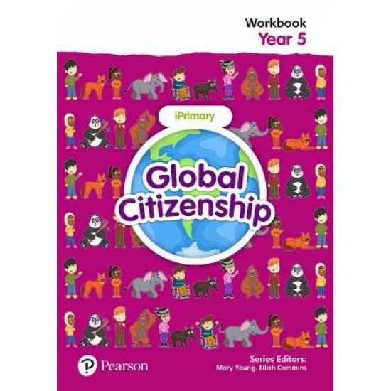 GLOBAL CITIZENSHIP STUDENT WORKBOOK YEAR 5