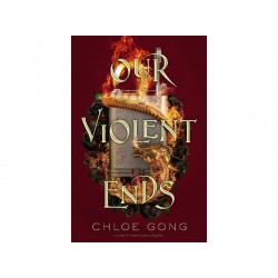 THESE VIOLENT DELIGHTS 2: OUR VIOLENT ENDS