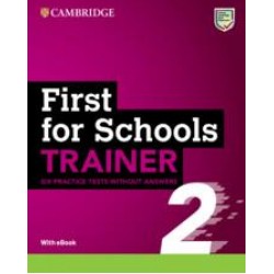 CAMBRIDGE ENGLISH FIRST FOR SCHOOLS B2 TRAINER 2 (+ DOWNLOADABLE AUDIO + EBOOK) WO/A