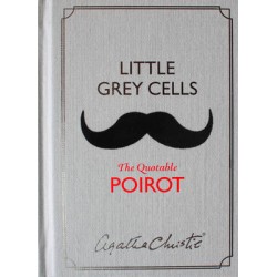 LITTLE GREY CELLS: THE QUOATABLE POIROT HC