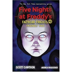 FRIENDLY FACE (FIVE NIGHTS AT FREDDY'S: FAZBEAR FRIGHTS #10)