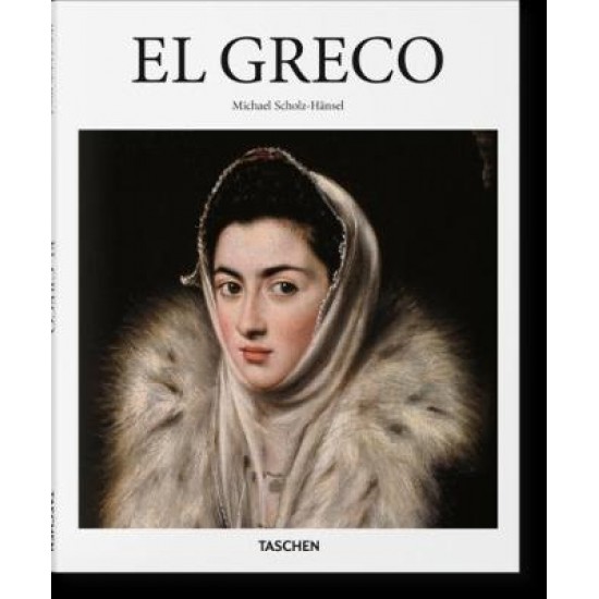TASCHEN BASIC ART SERIES : EL GRECO HC