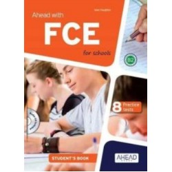 AHEAD WITH FCE FOR SCHOOLS B2 8 PRACTICE TESTS + SKILLS BUILDER PACK SB