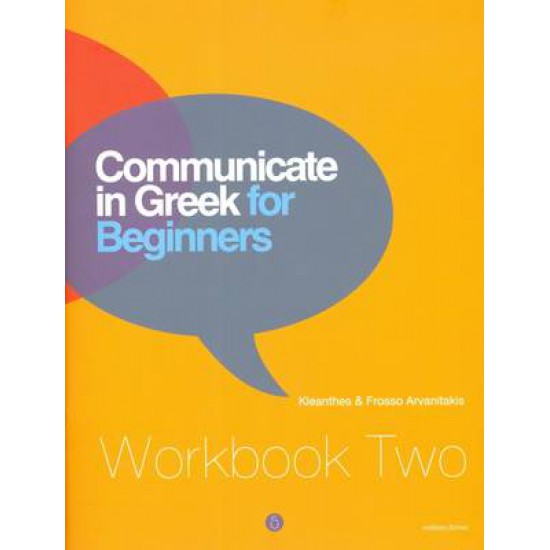 COMMUNICATE IN GREEK FOR BEGINNERS WB 2