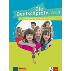 DIE DEUTSCHPROFIS A2.1 KURS - UND ÜBUNGSBUCH