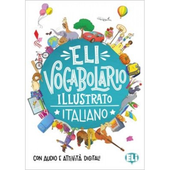 VOCABULARIO ILLUSTRATO ITALIANO CON AUDIO E ATTIVITA DIGITAL