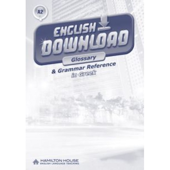 ENGLISH DOWNLOAD A2 GLOSSARY