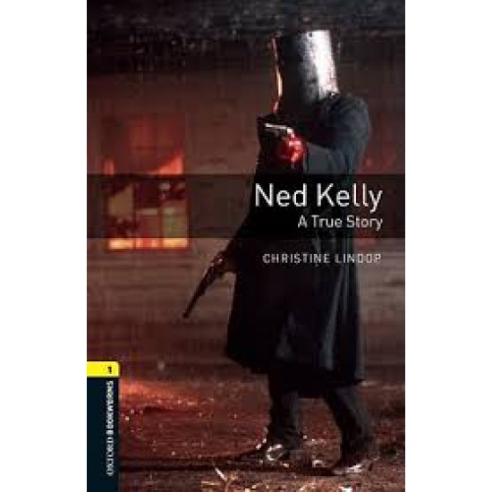 OBW LIBRARY 1: NED KELLY TRUE STORY N/E - SPECIAL OFFER N/E