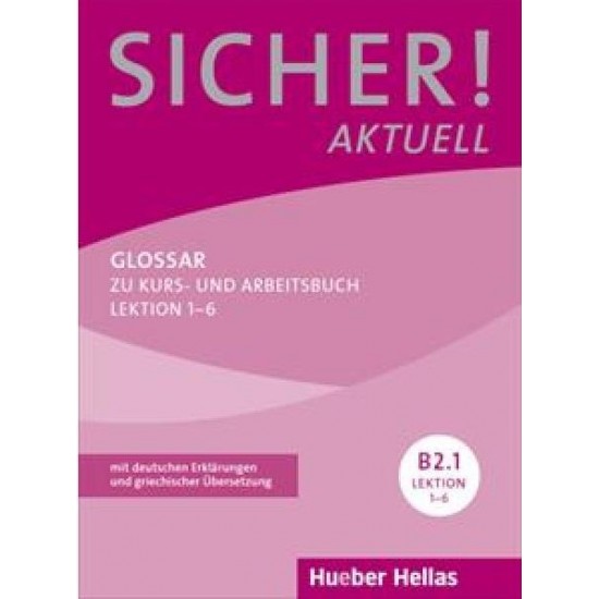 SICHER! AKTUELL B2.1 GLOSSAR