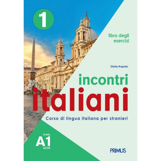 INCONTRI ITALIANI 1 A1 ESERCIZI