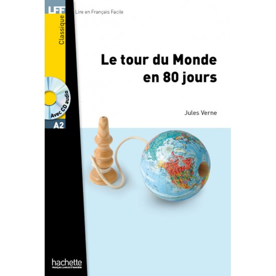 LFF : LE TOUR DU MONDE EN 80 JOURS A2 (+ AUDIO CD)