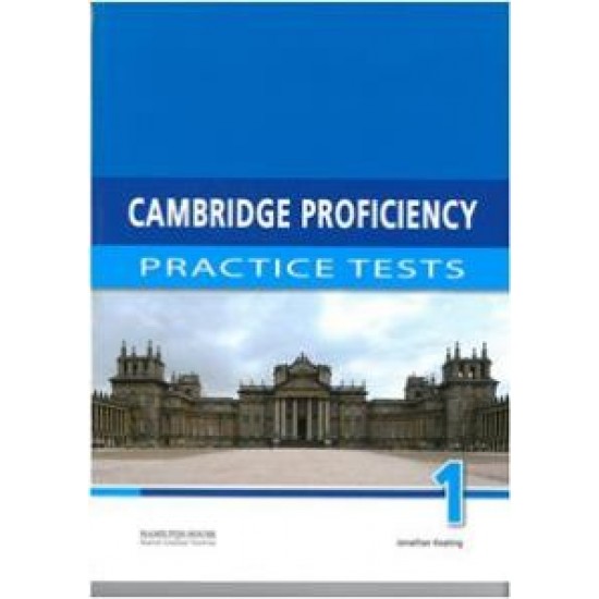 CAMBRIDGE PROFICIENCY PRACTICE TESTS 1 TCHR'S