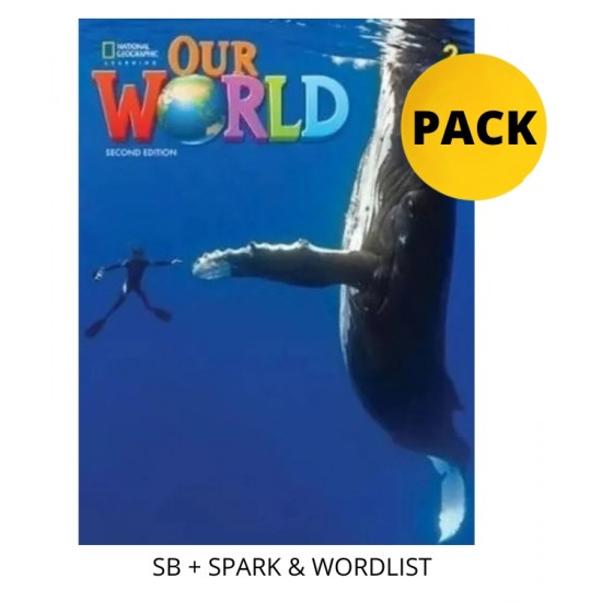 OUR WORLD 2 PACK FOR GREECE (SB + SPARK & WORDLIST) BRIT. ED 2ND ED