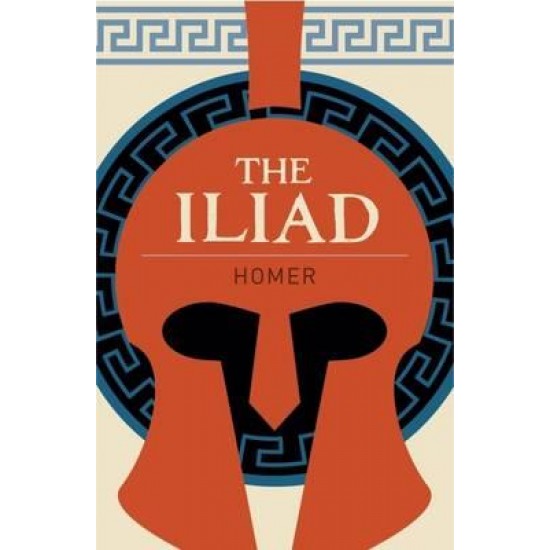 ARCTURUS CLASSICS : THE ILIAD PB