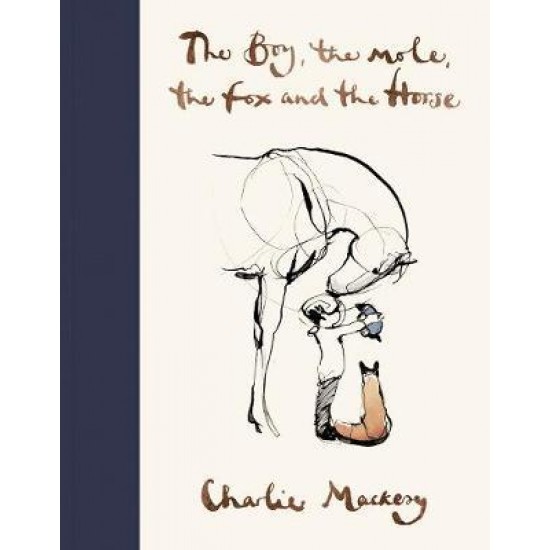 THE BOY, THE MOLE, THE FOX AND THE HORSE HC