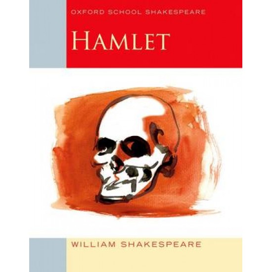 OXFORD SCHOOL SHAKESPEARE : HAMLET