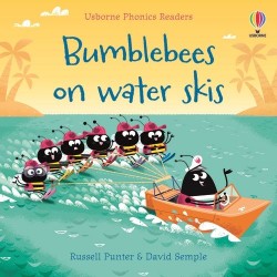 USBORNE PHONIC READERS : Bumble bees on water skis PB