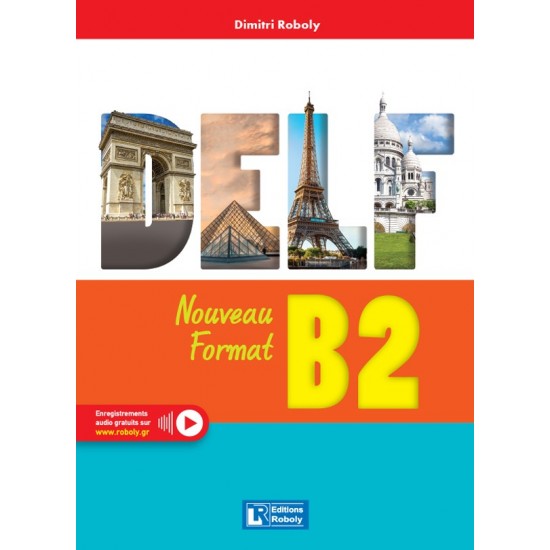 DELF B2 NOUVEAU FORMAT 2023 METHODE