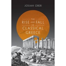 THE RISE AND FALL OF CLASSICAL GREECE