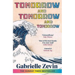 TOMORROW, AND TOMORROW, AND TOMORROW