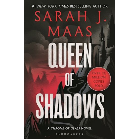THRONE OF GLASS 4: QUEEN OF SHADOWS