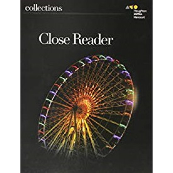 COLLECTIONS CLOSE READER STUDENT EDITION GRADE 6