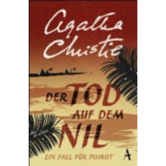 DER TOD AUF DEM NIL