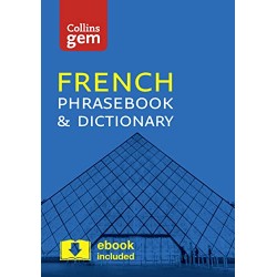 COLLINS GEM PHRASEBOOK & DICTIONARY - FRENCH (4TH EDITION)