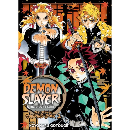 DEMON SLAYER : KIMETSU NO YAIBA- THE OFFICIAL COLORING BOOK 2 PB