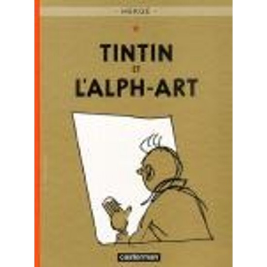 LES AVENTURES DE TINTIN 24 : TINTIN ET L'ALPH-ART RELIÉ
