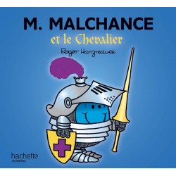MONSIEUR MADAME - MONSIEUR MALCHANCE ET LE CHEVALIER