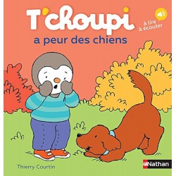 T'CHOUPI A PEUR DES CHIENS