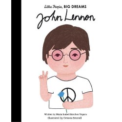 LITTLE PEOPLE, BIG DREAMS: JOHN LENNON