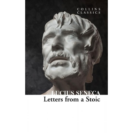 COLLINS CLASSICS : LETTERS FROM A STOIC