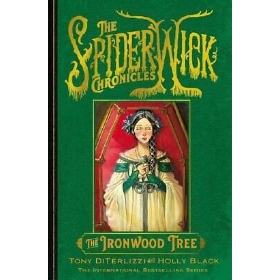 THE SPIDERWICK CHRONICLES 4: THE IRONWOOD TREE
