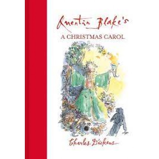 QUENTIN BLAKE'S A CHRISTMAS CAROL