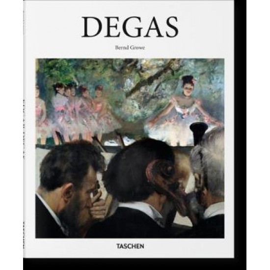 TASCHEN BASIC ART SERIES : DEGAS HC