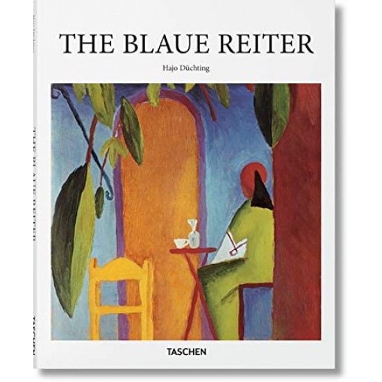 TASCHEN BASIC ART SERIES : THE BLAUE REITER
