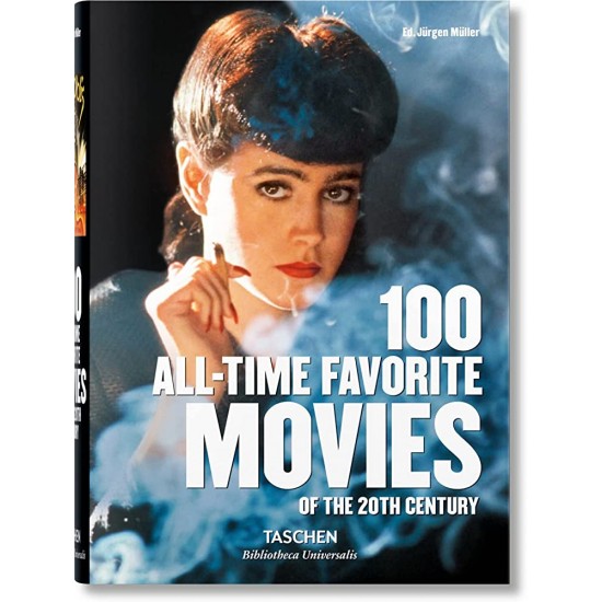 TASCHEN BIBLIOTHECA UNIVERSALIS : 100 ALL-TIME FAVORITE MOVIES OF THE 20TH CENTURY