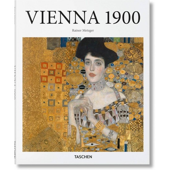 TASCHEN BASIC ART SERIES : VIENNA 1900 HC