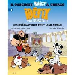 IDEFIX TOME 4 - IDEFIX ET LES IRREDUCTIBLES IDÉFIX ET LES IRRÉDUCTIBLES HC