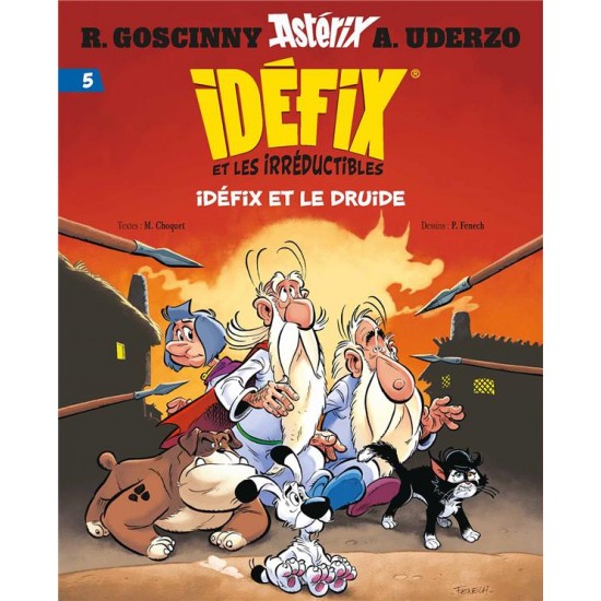 ASTERIX TOME 5 - IDÉFIX ET LES IRRÉDUCTIBLES (IDÉFIX ET LE DRUIDE) HC