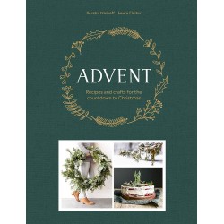 ADVENT : RECIPES AND CRAFTS FOR THE COUNTDOWN TO CHRISTMAS