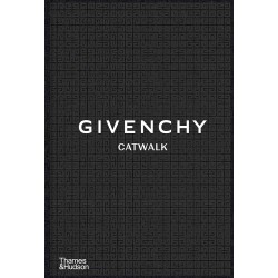 GIVENCHY CATWALK: THE COMPLETE COLLECTIONS HC