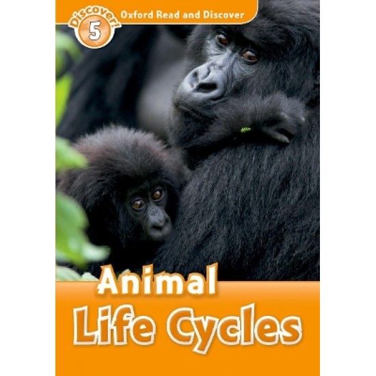 OXFORD READ & DISCOVER 5: ANIMAL CYCLES