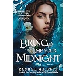 BRING ME YOUR MIDNIGHT