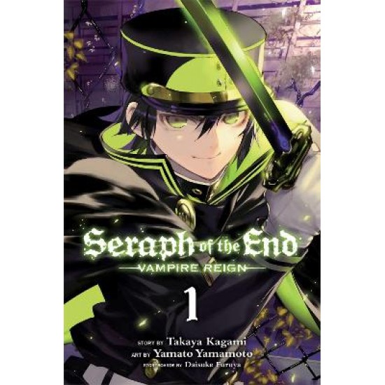 SERAPH OF THE END, VOL. 1 : VAMPIRE REIGN : 1